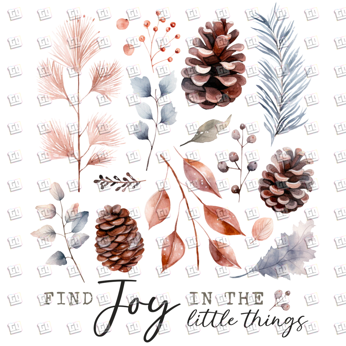 Find Joy In The Little Things (Winter, Pine Cones) - Holidays - DTF Transfer