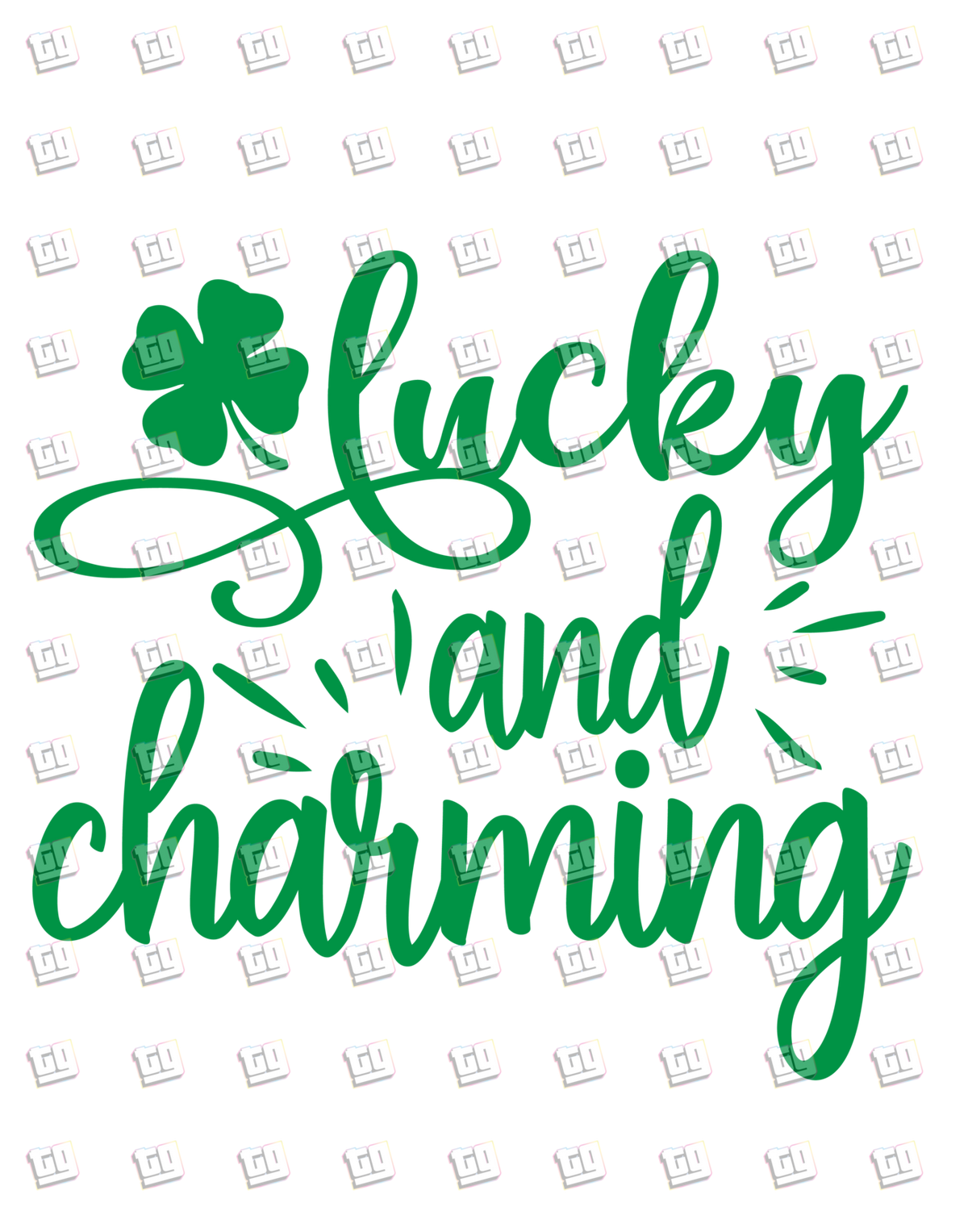 Lucky and Charming - St. Patrick's Day - DTF Transfer