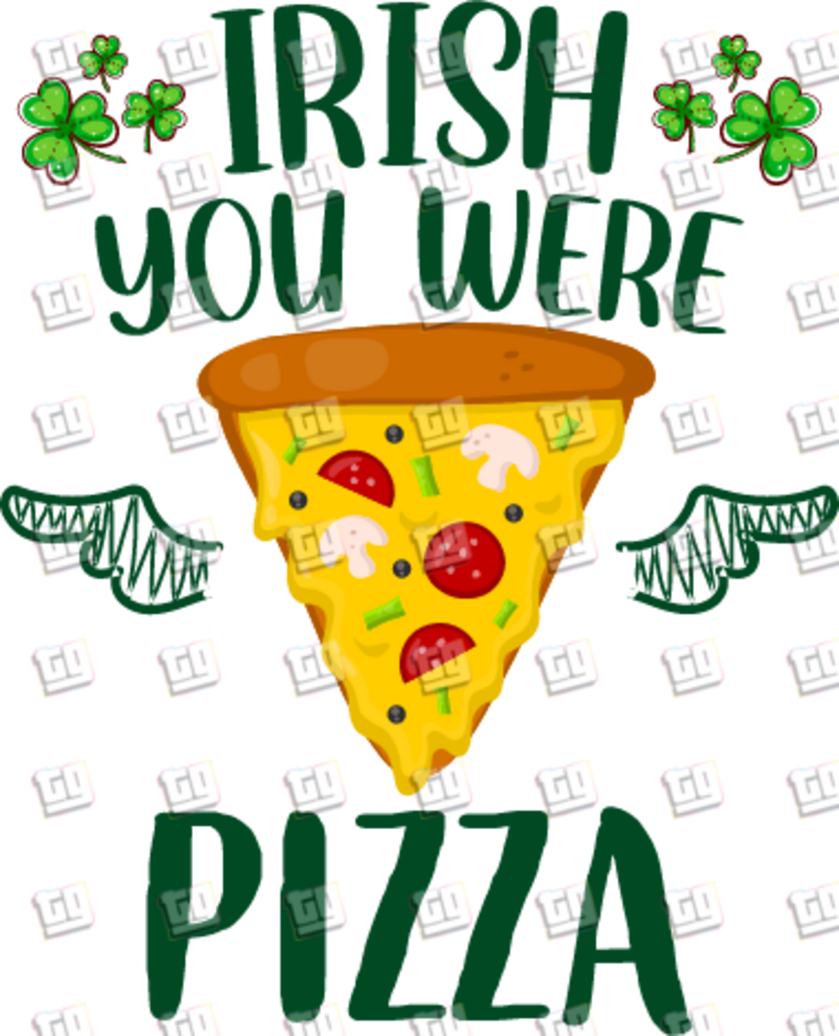 Irish You Were Pizza - St. Patrick's Day - DTF Transfer