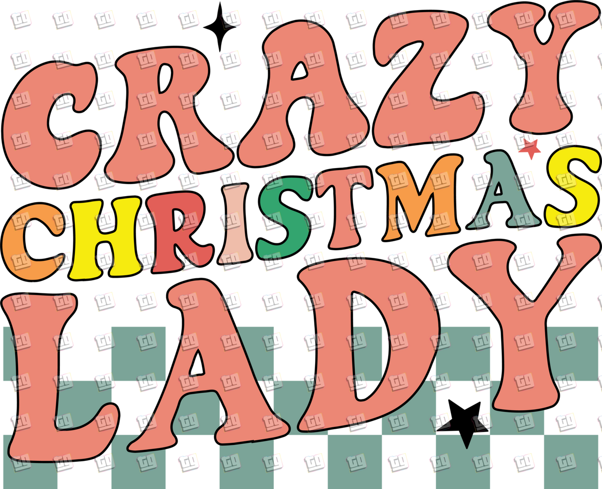 Crazy Christmas Lady - Holidays - DTF Transfer