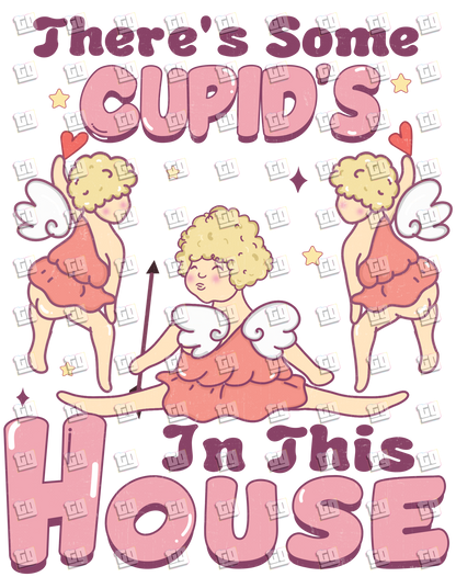 There's Some Cupids In This House (Dancing) - Valentines - DTF Transfer