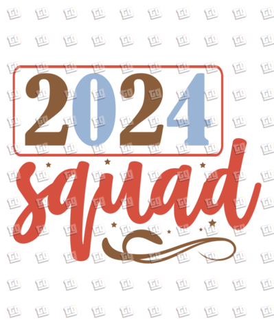 2024 Squad - New Years - DTF Transfer