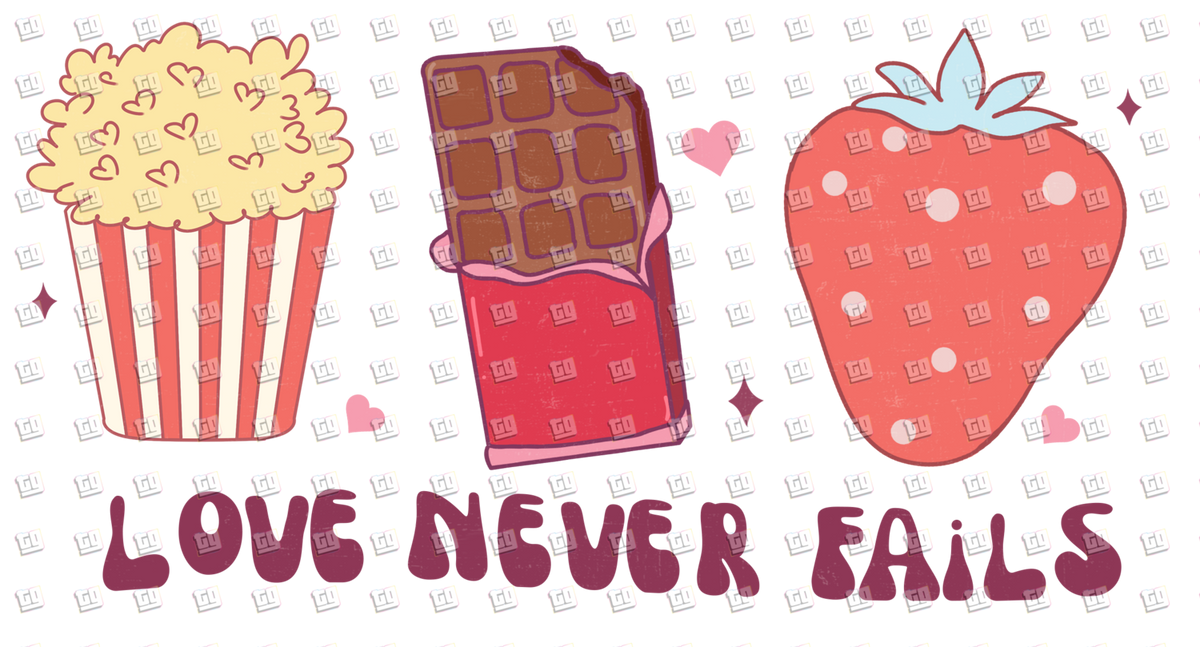 Love Neve Fails Popcorn Chocolate Strawberry - Valentines - DTF Transfer