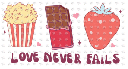 Love Neve Fails Popcorn Chocolate Strawberry - Valentines - DTF Transfer