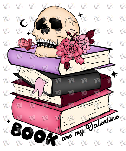 Books are My Valentine - Valentines - DTF Transfer