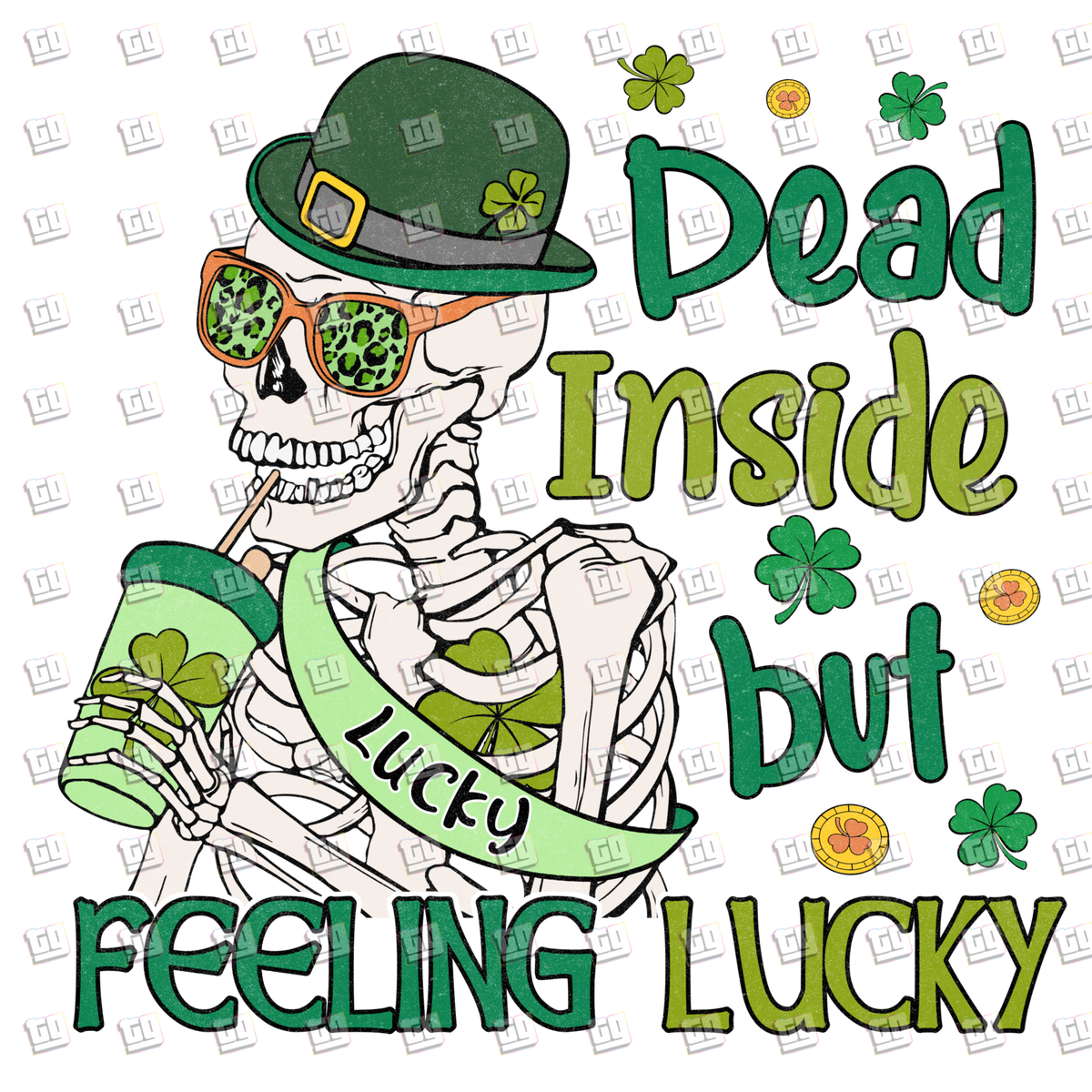 Dead Inside But Feeling Lucky - St. Patrick's Day - DTF Transfer
