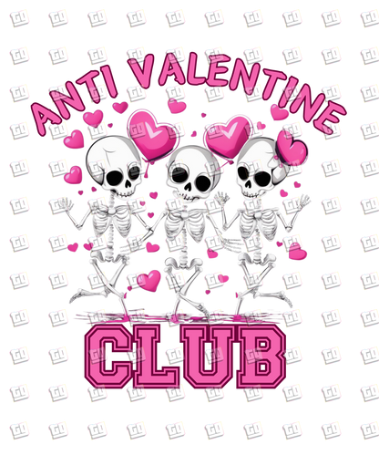 Anti-Valentine Club - Valentines - DTF Transfer