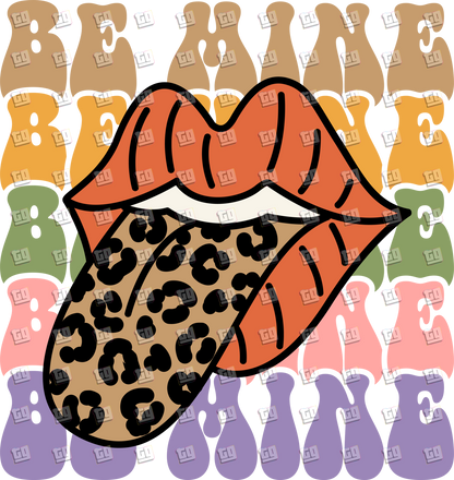 Be Mine (Lips, Leopard Tongue) - Valentines - DTF Transfer