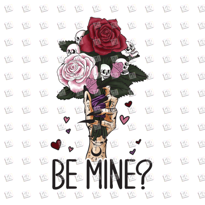 Be Mine? Roses - Valentines - DTF Transfer