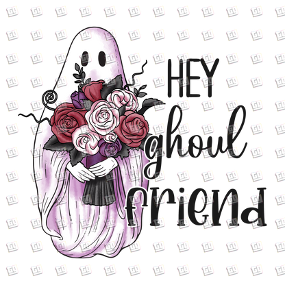 Hello Ghoul Friend - Valentines - DTF Transfer