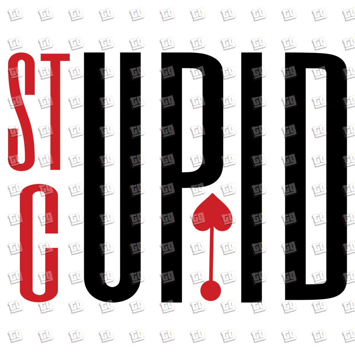 Stupid Cupid - Valentines - DTF Transfer