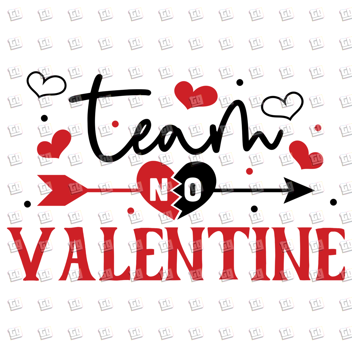 Team No Valentine - Valentines - DTF Transfer
