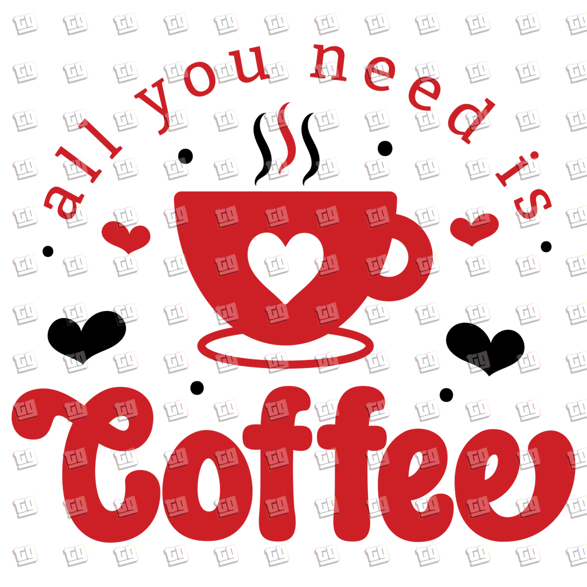 All You Need Is Copy - Valentines - DTF Transfer