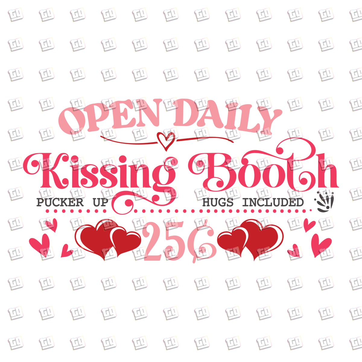Open Daily Kissing Booth - Valentines - DTF Transfer