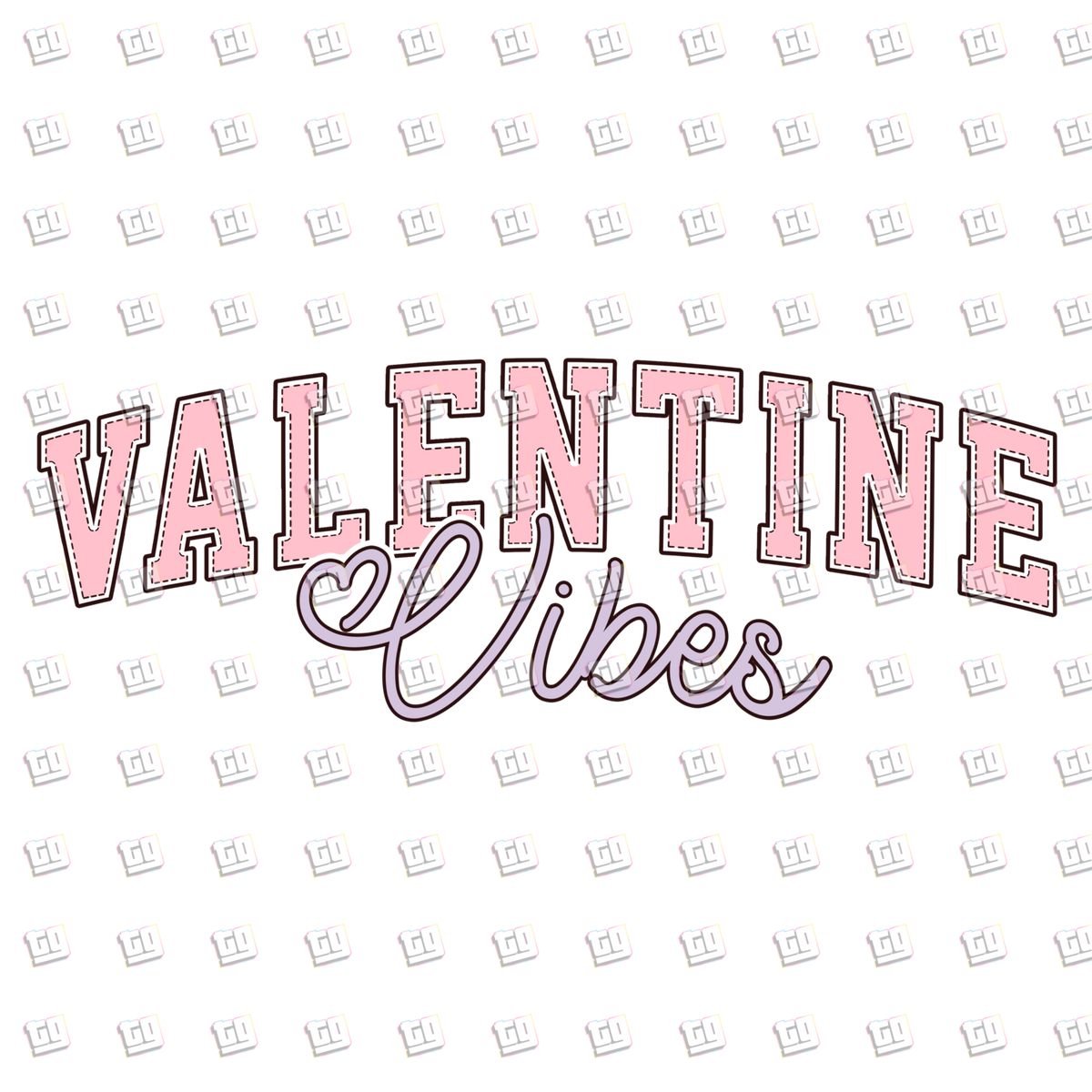 Valentine Vibes Arched- Valentines - DTF Transfer