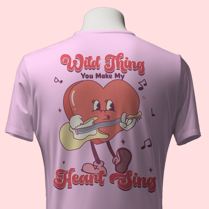 Wild Thing You Make My Heart Sing - Valentines - DTF Transfer