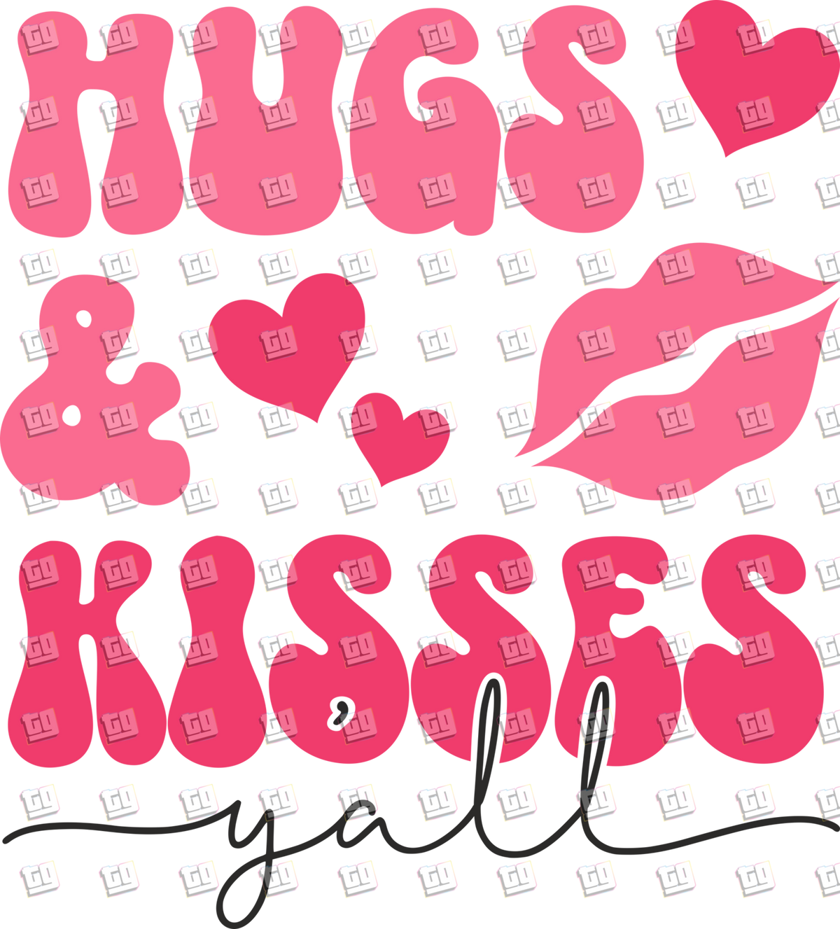 Hugs and Kisses Yall - Valentines - DTF Transfer