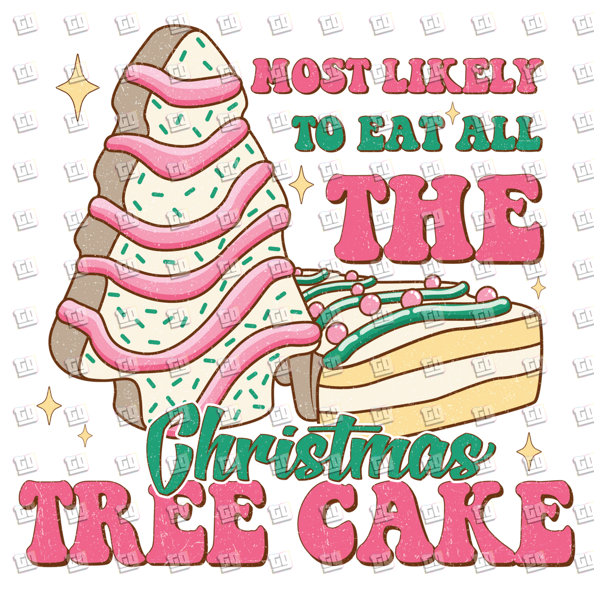 Most Likely To Eat All The Christmas Tree Cake - Holidays - DTF Transfer