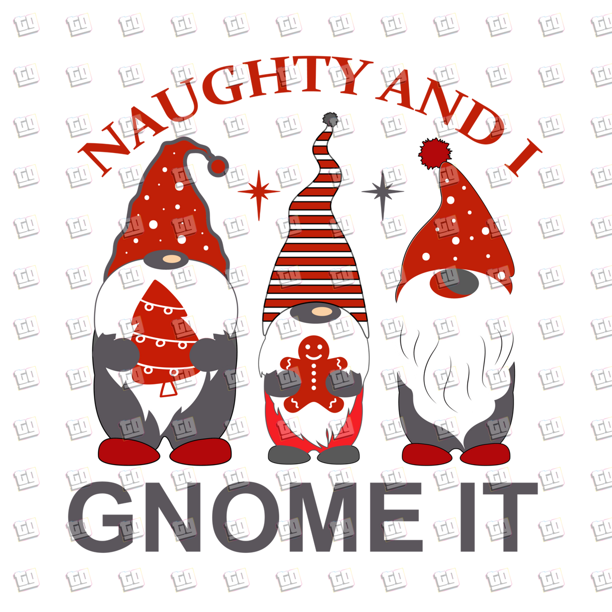 Naught And I Gnome It - Holidays - DTF Transfer