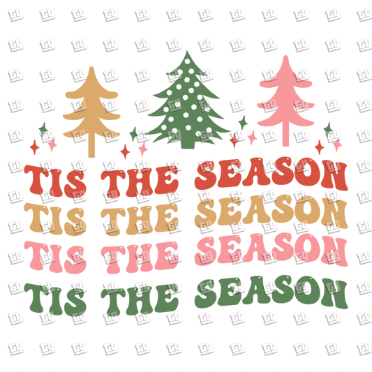 'Tis The Season - Holidays - DTF Transfer